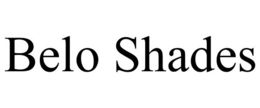 BELO SHADES