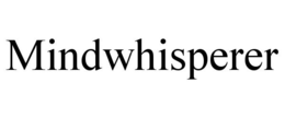 MINDWHISPERER