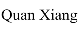 QUAN XIANG