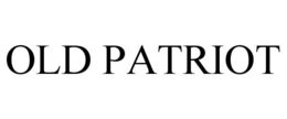 OLD PATRIOT