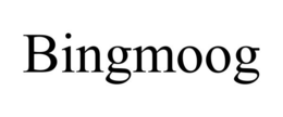 BINGMOOG