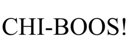 CHI-BOOS!