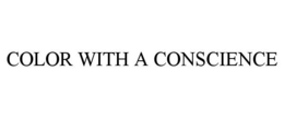 COLOR WITH A CONSCIENCE