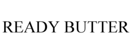 READY BUTTER