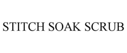 STITCH SOAK SCRUB