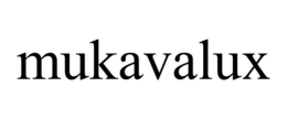 MUKAVALUX