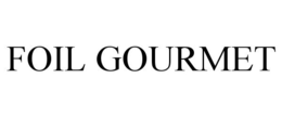 FOIL GOURMET