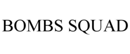 BOMBS SQUAD