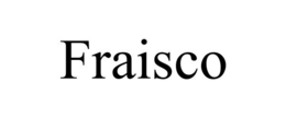 FRAISCO