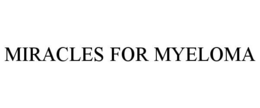 MIRACLES FOR MYELOMA