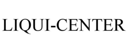 LIQUI-CENTER