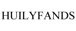 HUILYFANDS