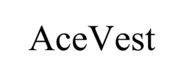 ACEVEST