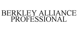 BERKLEY ALLIANCE PROFESSIONAL