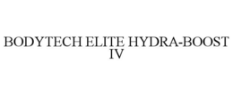 BODYTECH ELITE HYDRA-BOOST IV