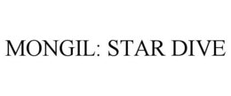MONGIL: STAR DIVE