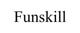 FUNSKILL