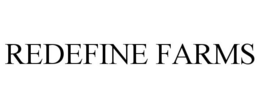 REDEFINE FARMS