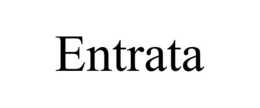 ENTRATA