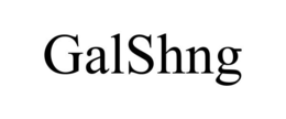 GALSHNG