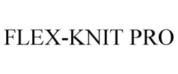 FLEX-KNIT PRO