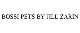 BOSSI PETS BY JILL ZARIN