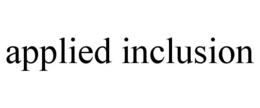 APPLIED INCLUSION