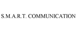 S.M.A.R.T. COMMUNICATION