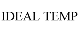 IDEAL TEMP