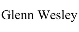 GLENN WESLEY