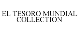 EL TESORO MUNDIAL COLLECTION