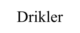 DRIKLER