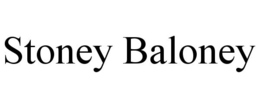 STONEY BALONEY