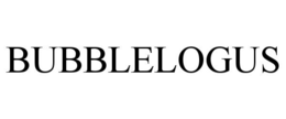BUBBLELOGUS