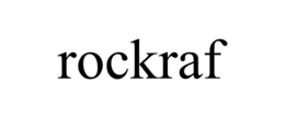 ROCKRAF
