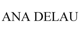ANA DELAU