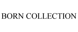 BORN COLLECTION