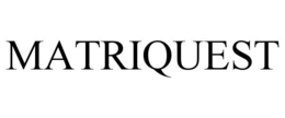MATRIQUEST
