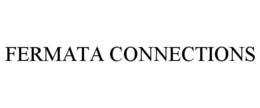 FERMATA CONNECTIONS