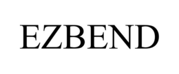 EZBEND