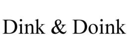 DINK & DOINK