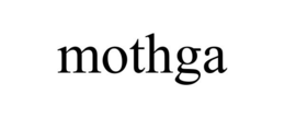 MOTHGA