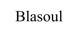 BLASOUL