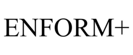 ENFORM+