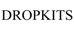 DROPKITS