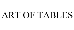 ART OF TABLES