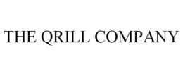 THE QRILL COMPANY