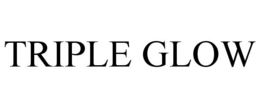 TRIPLE GLOW