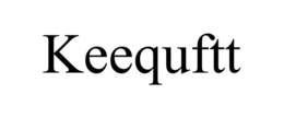 KEEQUFTT