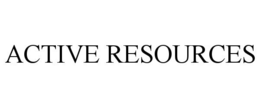 ACTIVE RESOURCES